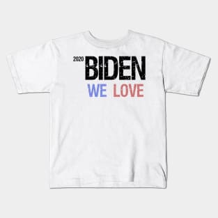 WE LOVE BIDEN Kids T-Shirt